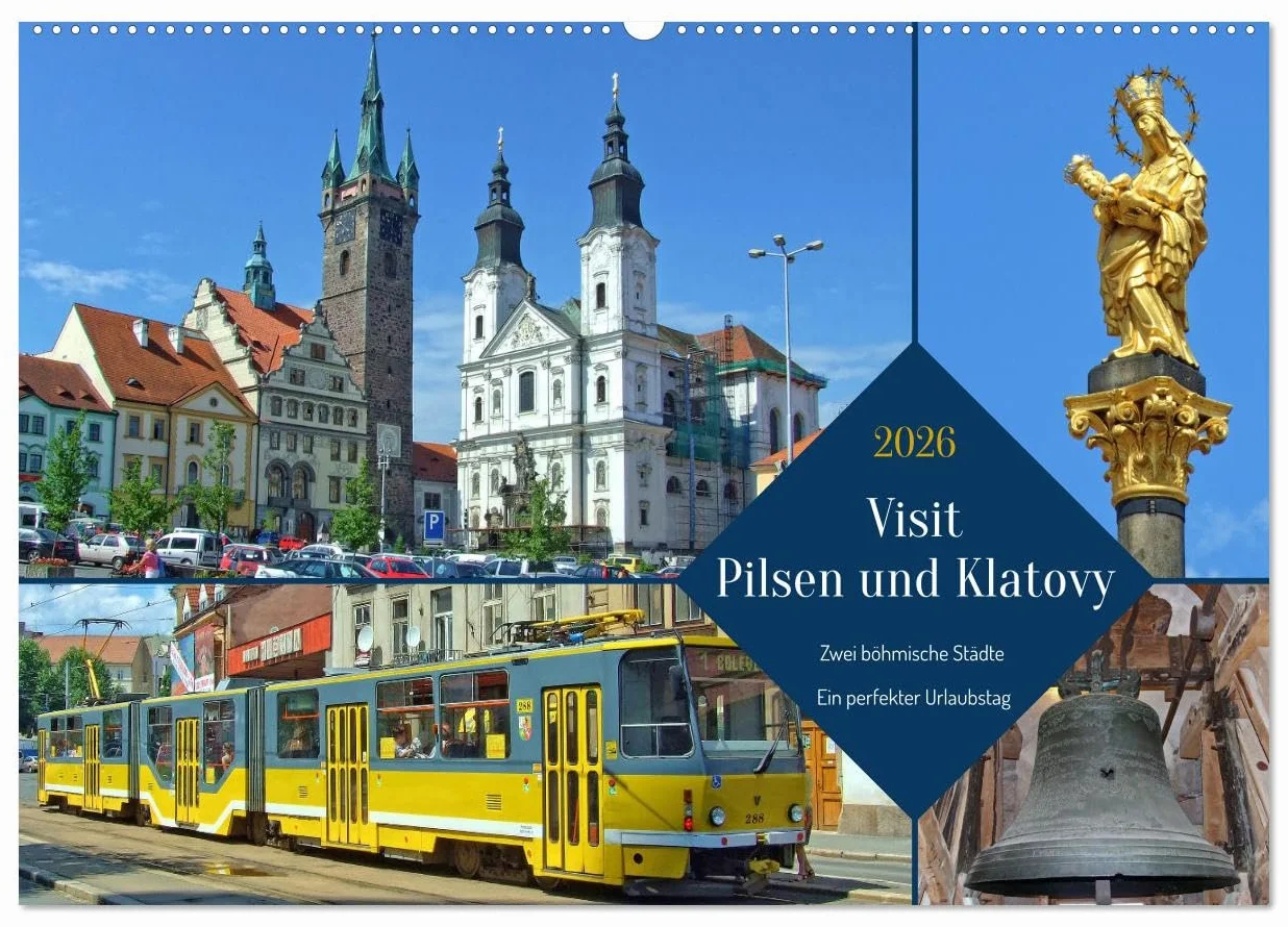 Visit Pilsen & Klatovy - Dos ciudades bohemias - Un día festivo perfecto (calendario de pared 2026 DIN A2 horizontal), calendario mensual CALVENDO